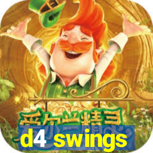 d4 swings