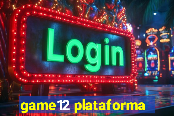 game12 plataforma