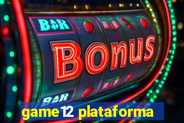 game12 plataforma