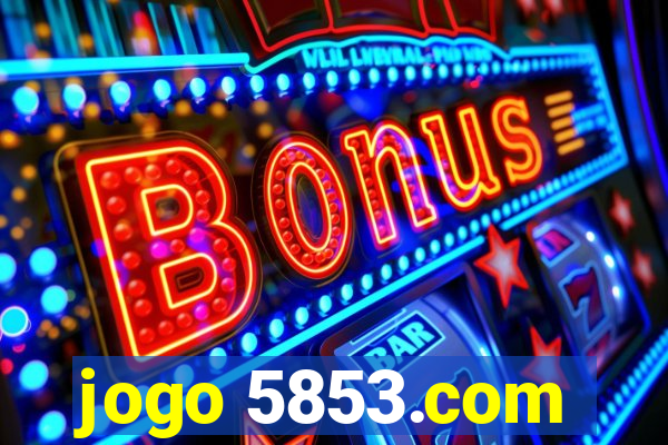 jogo 5853.com