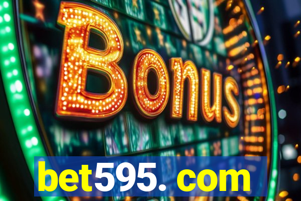 bet595. com