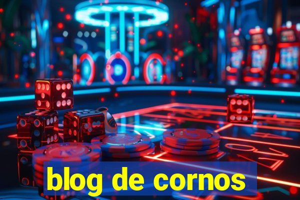 blog de cornos