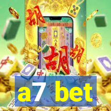 a7 bet