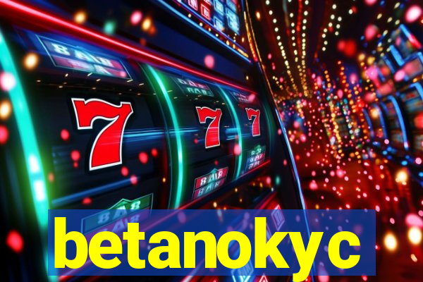 betanokyc