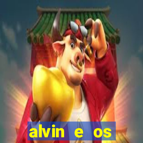alvin e os esquilos redecanais