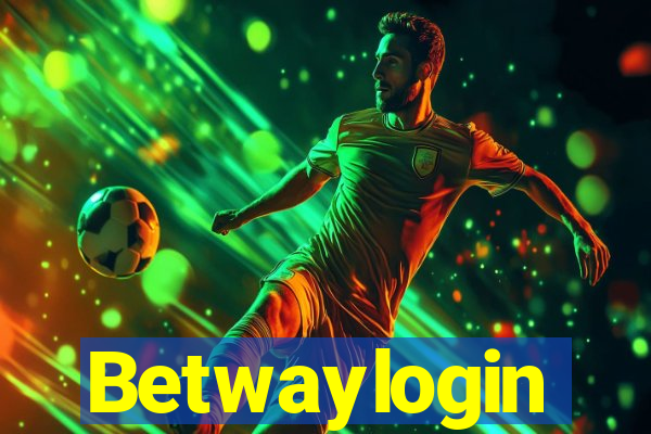 Betwaylogin