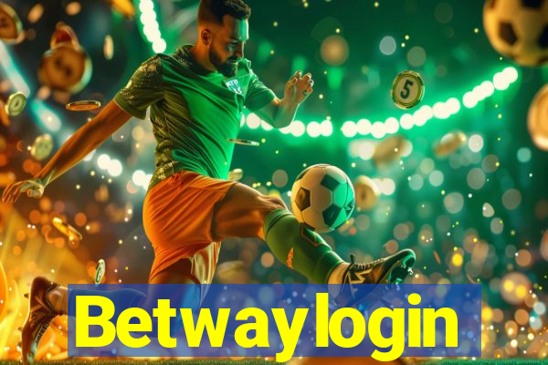 Betwaylogin