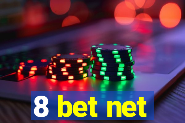 8 bet net