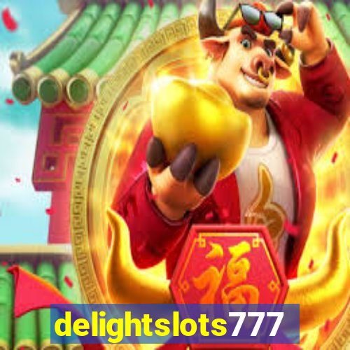 delightslots777