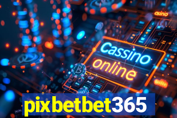pixbetbet365