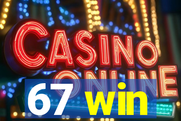 67 win