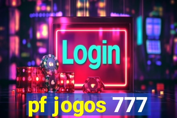 pf jogos 777