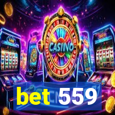 bet 559