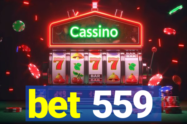 bet 559