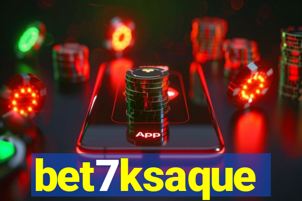 bet7ksaque