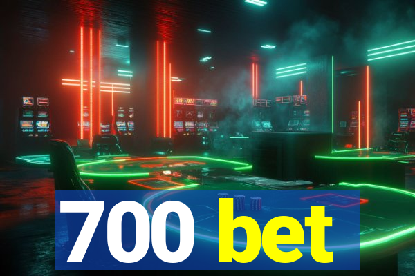 700 bet