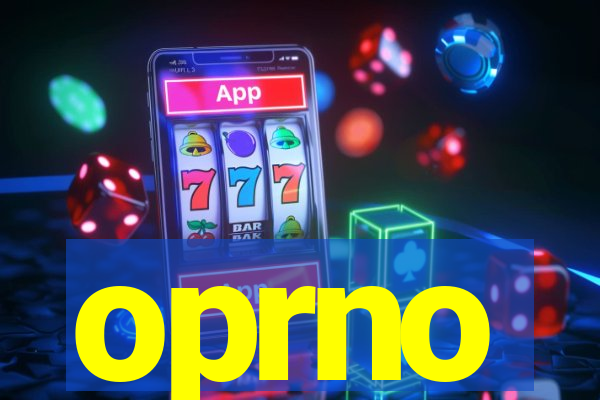 oprno