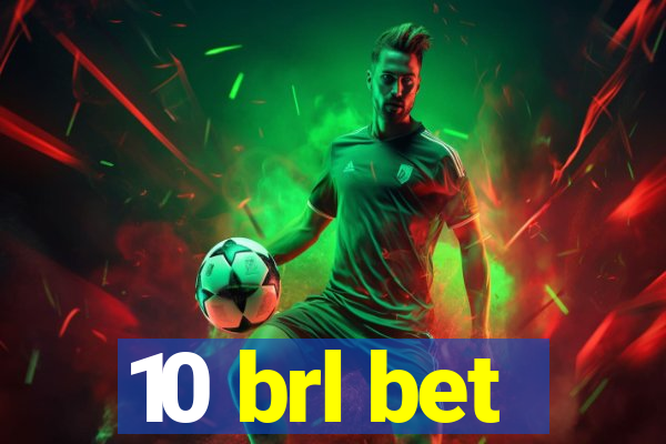 10 brl bet