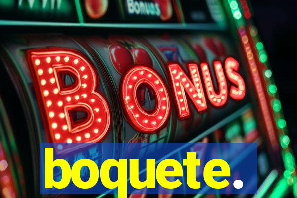boquete.