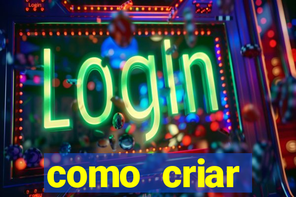 como criar plataforma de jogo do tigre