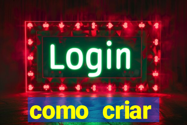 como criar plataforma de jogo do tigre