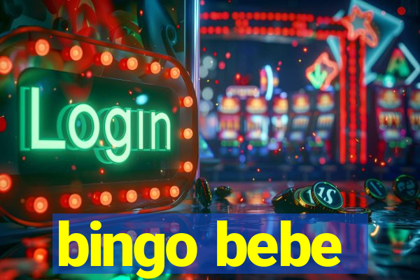 bingo bebe