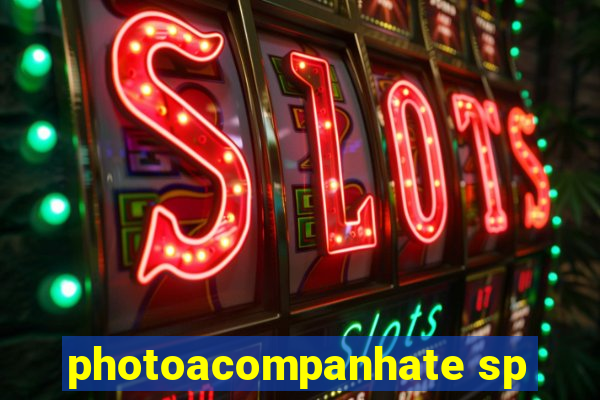 photoacompanhate sp