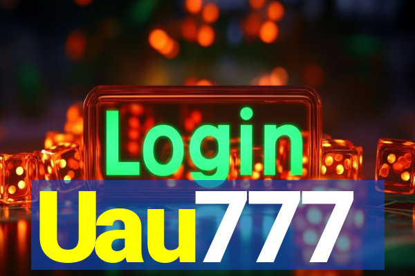 Uau777