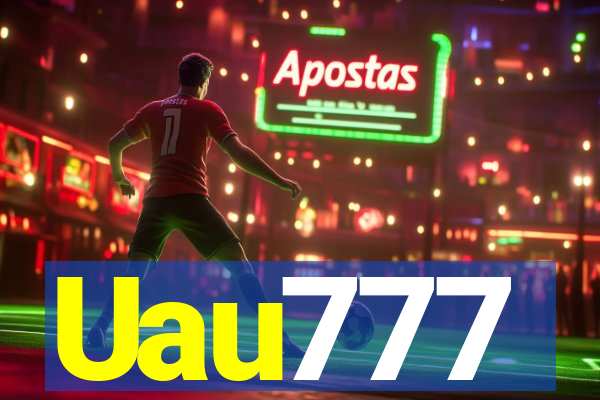 Uau777