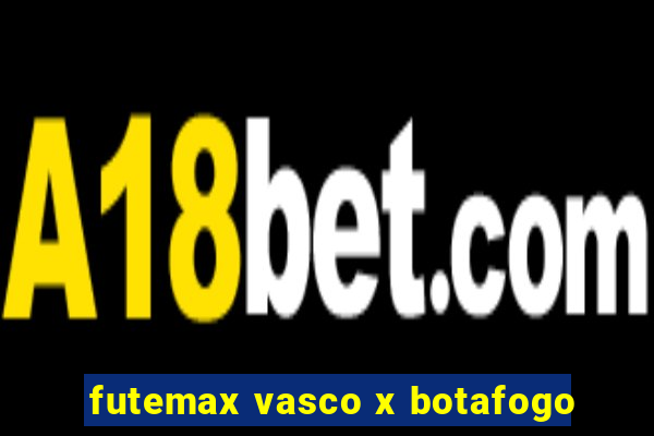 futemax vasco x botafogo
