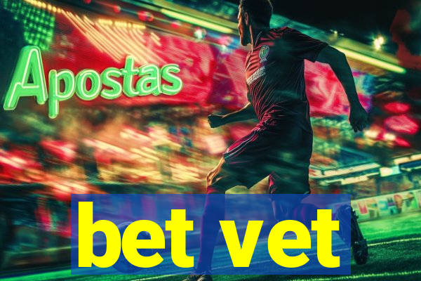 bet vet