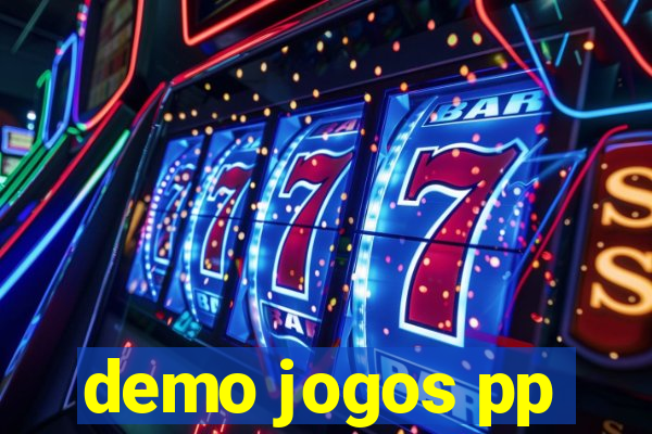 demo jogos pp