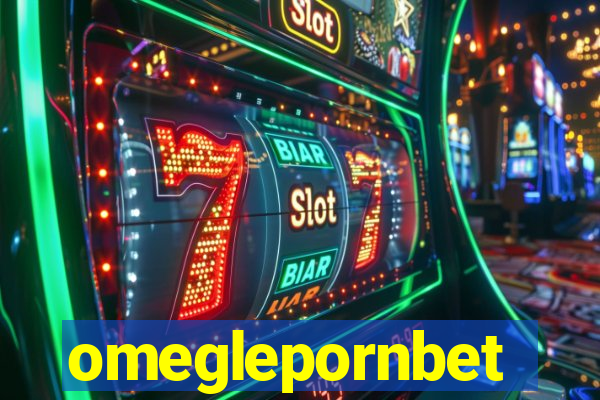 omeglepornbet