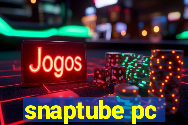 snaptube pc
