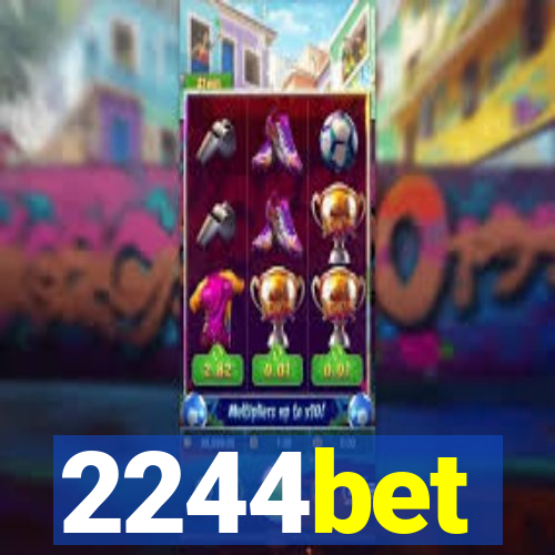2244bet