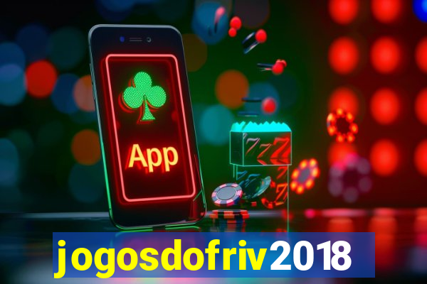 jogosdofriv2018