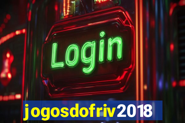 jogosdofriv2018