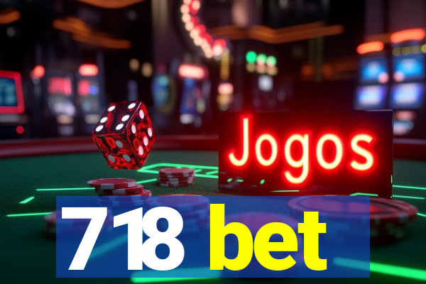 718 bet