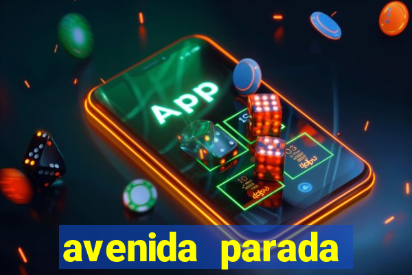 avenida parada pinto vila nova cachoeirinha