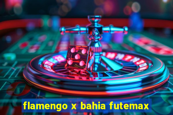flamengo x bahia futemax