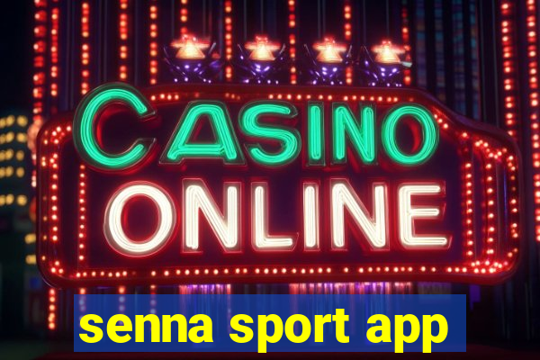 senna sport app