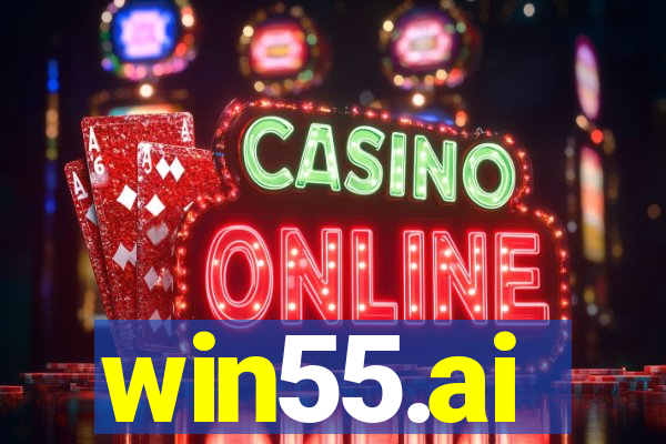win55.ai