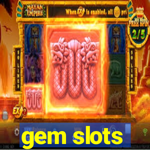 gem slots