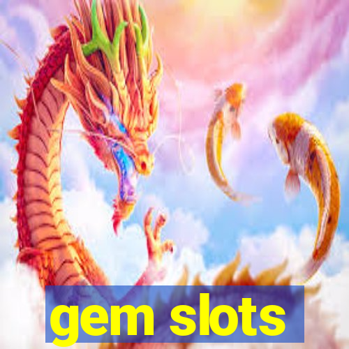 gem slots