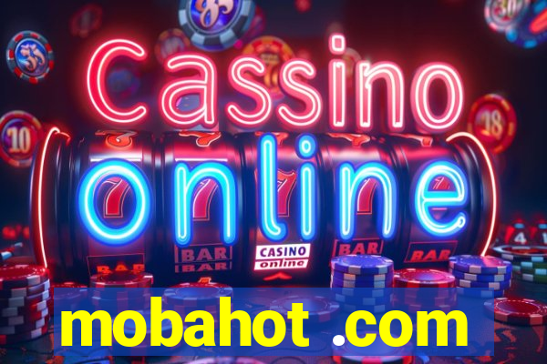 mobahot .com