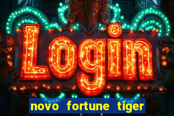 novo fortune tiger 2 demo