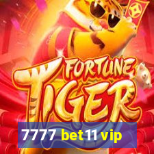 7777 bet11 vip