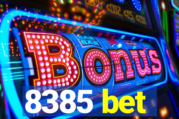 8385 bet