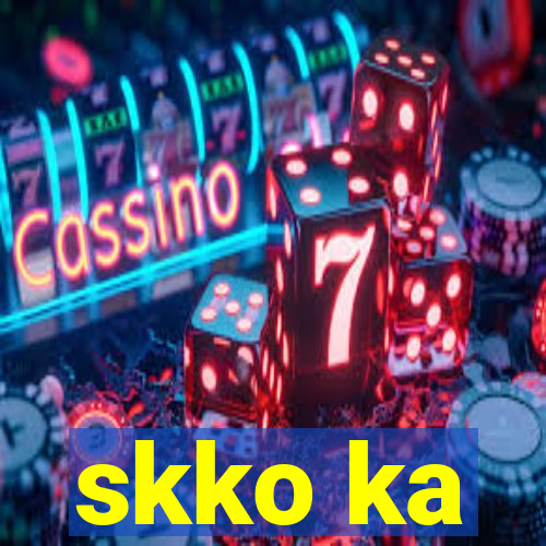 skko ka