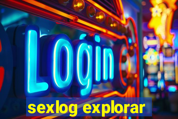 sexlog explorar